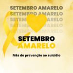 Setembro Amarelo: Juntos Pela Vida