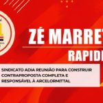 Sindicato adia reunião para construir contraproposta completa e responsável à ArcelorMittal